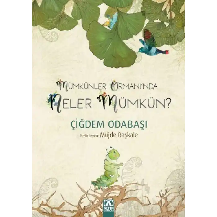Mümkünler OrmanıNda Neler Mümkün