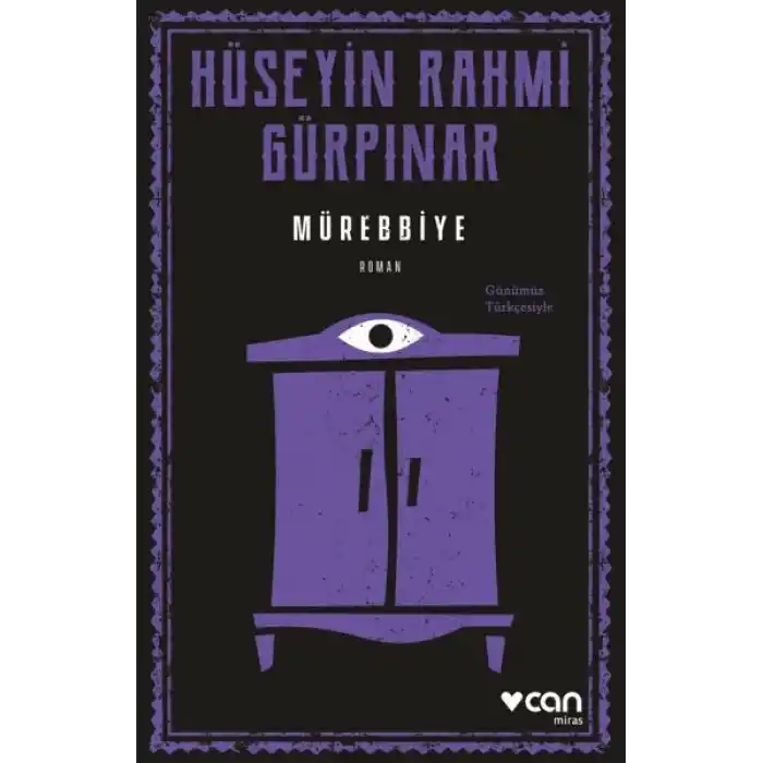 Mürebbiye (Günümüz Türkçesiyle)