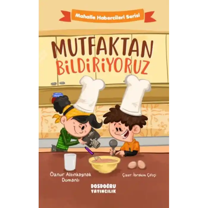 Mutfaktan Bildiriyoruz