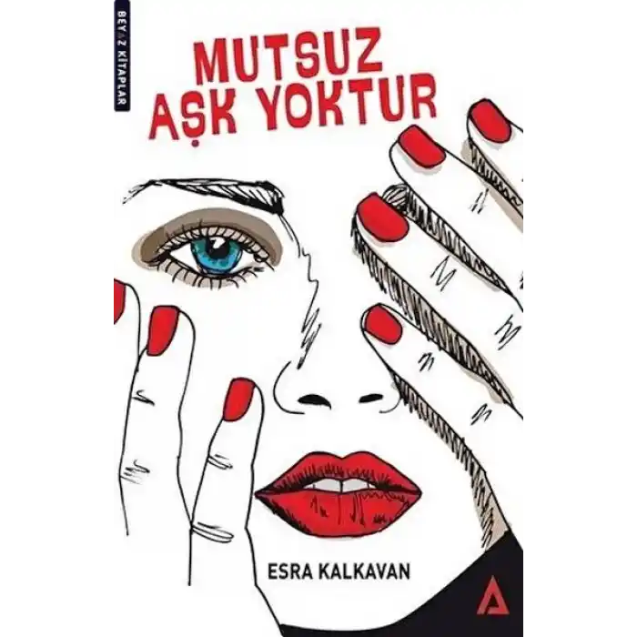 Mutsuz Aşk Yoktur