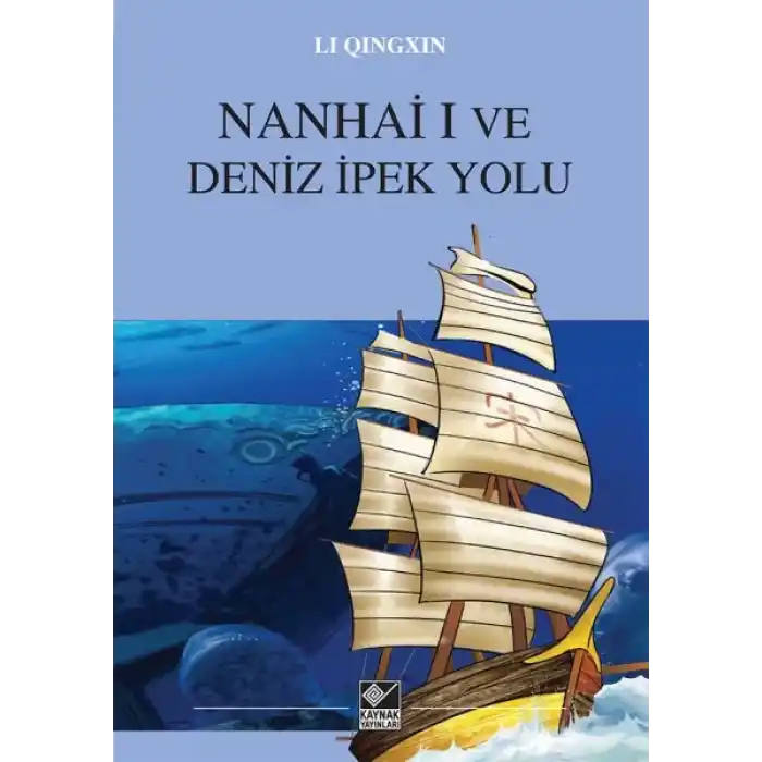 Nanhai  I Ve Deniz İpek Yolu