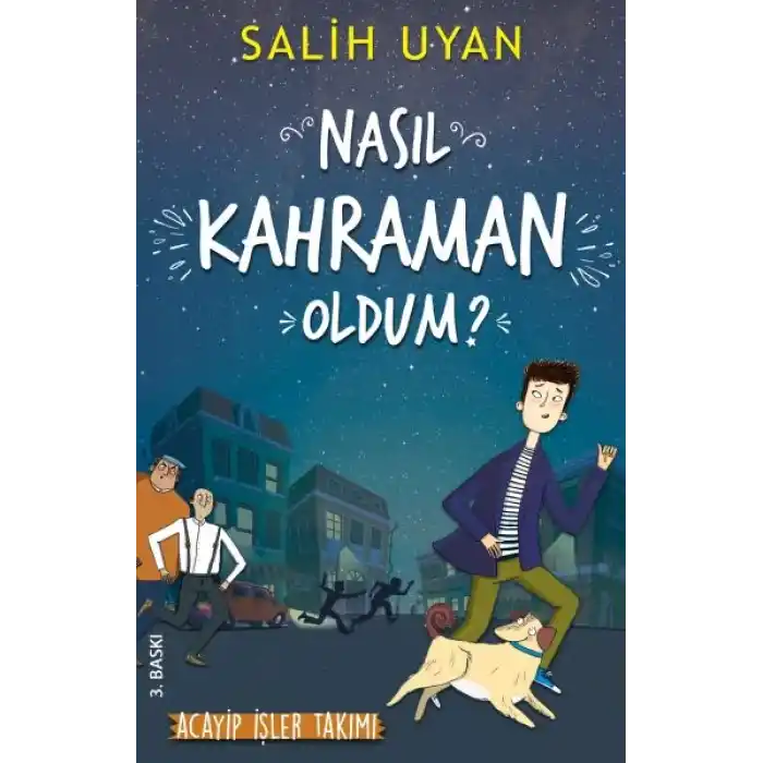 Nasıl Kahraman Oldum?