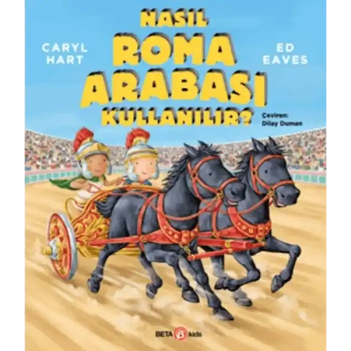 Nasıl Roma Arabası Kullanılır?