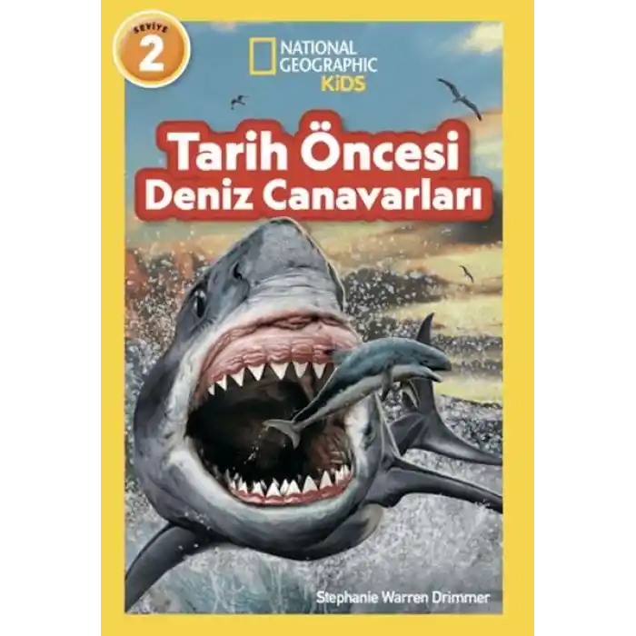 National Geographic Kids - Tarih Öncesi Deniz Canavarları