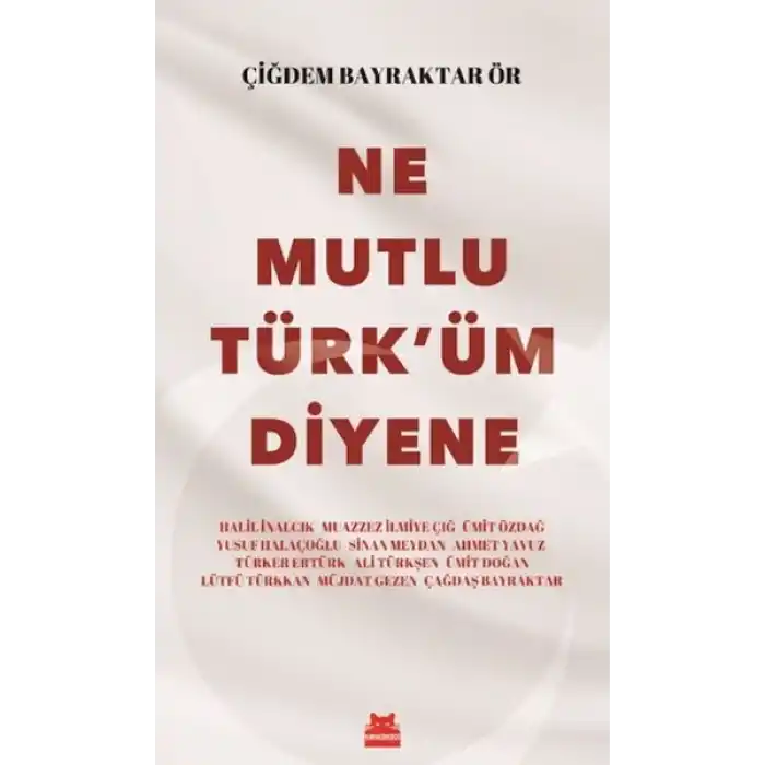 Ne Mutlu Türküm Diyene