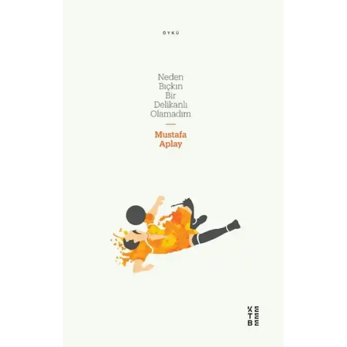 Neden Bıçkın Bir Delikanlı Olamadım