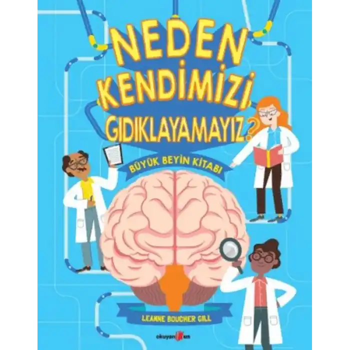 Neden Kendimizi Gıdıklayamayız?