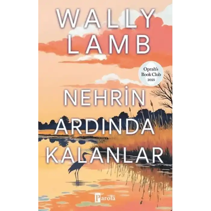 Nehrin Ardında Kalanlar