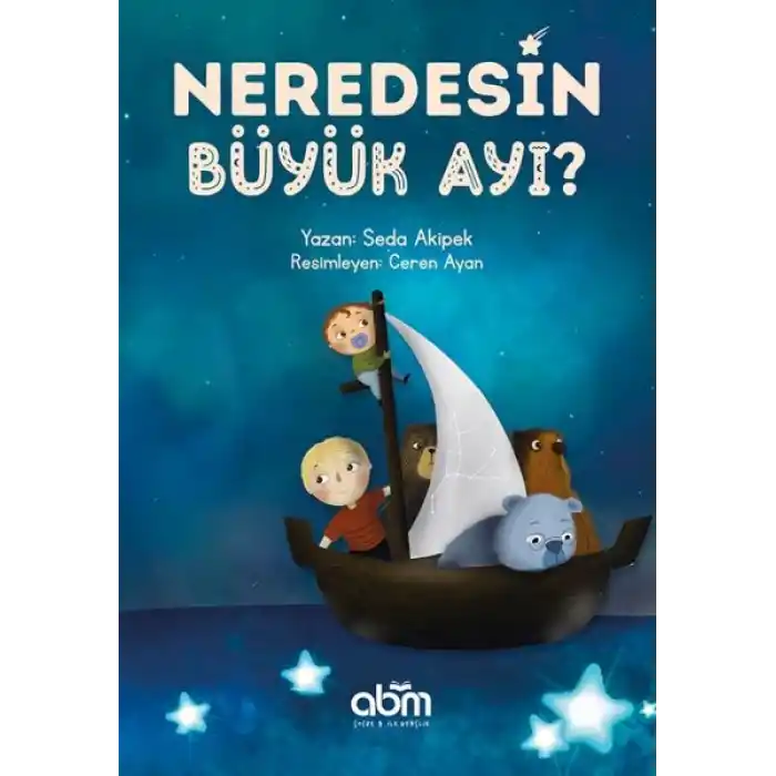 Neredesin Büyük Ayı?