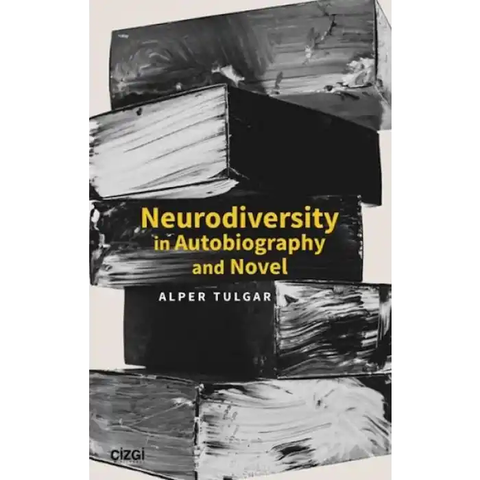Neurodiversity In Autobiography and Novel