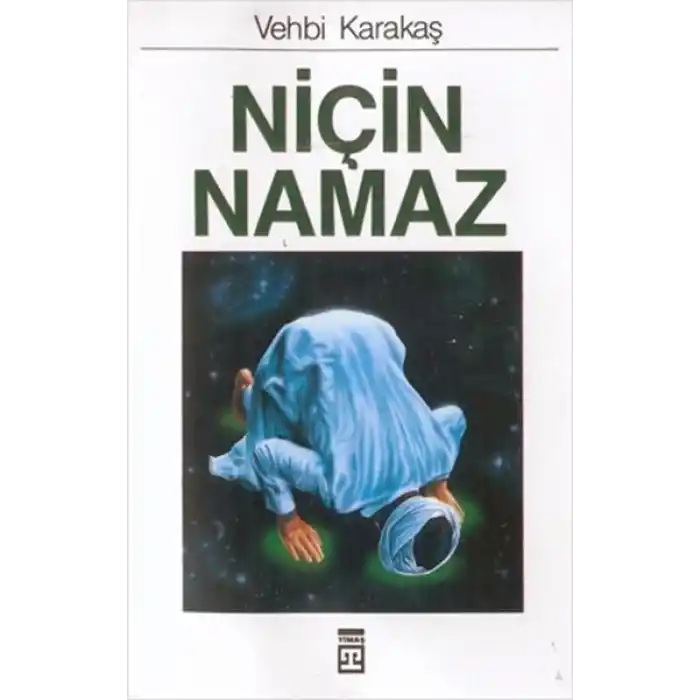 Niçin Namaz