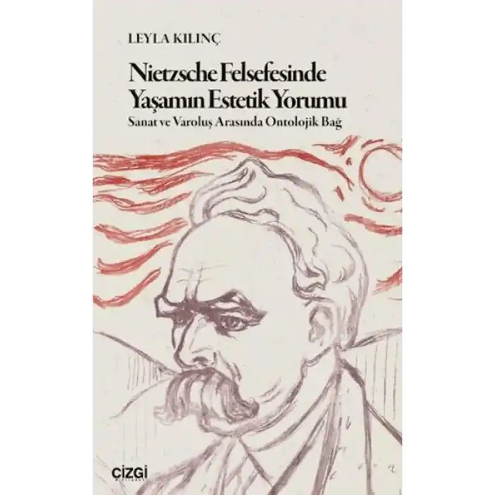 Nietzsche Felsefesinde Yaşamın Estetik Yorumu