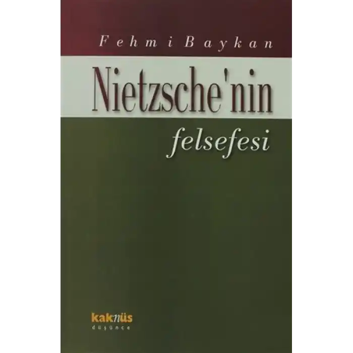 Nietzsche’nin Felsefesi