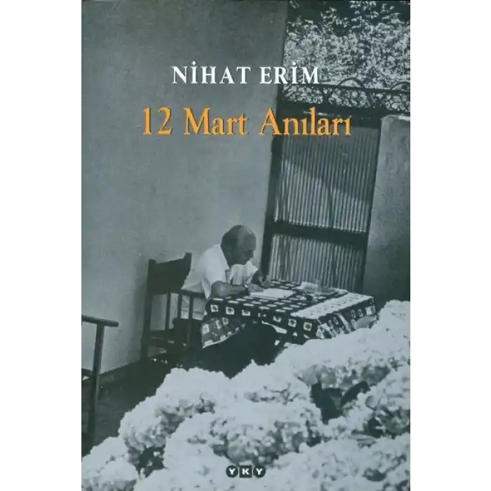 Nihat Erim - 12 Mart Anıları