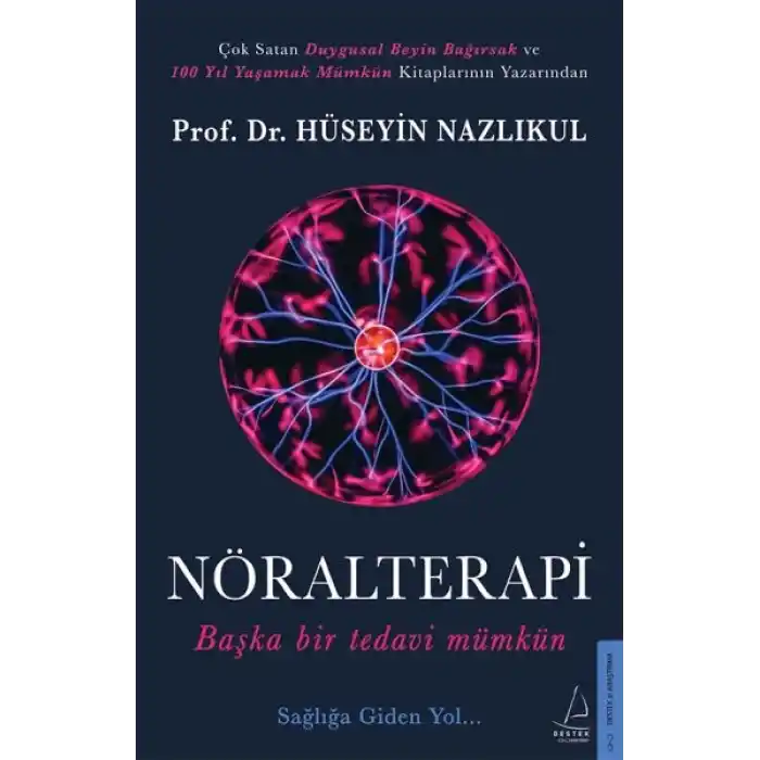 Nöralterapi - Başka Bir Tedavi Mümkün