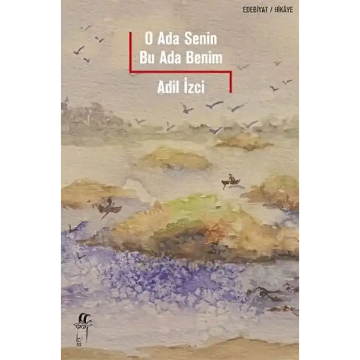 O Ada Senin Bu Ada Benim
