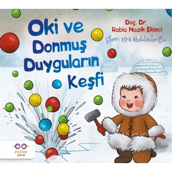 Oki ve Donmuş Duyguların Keşfi