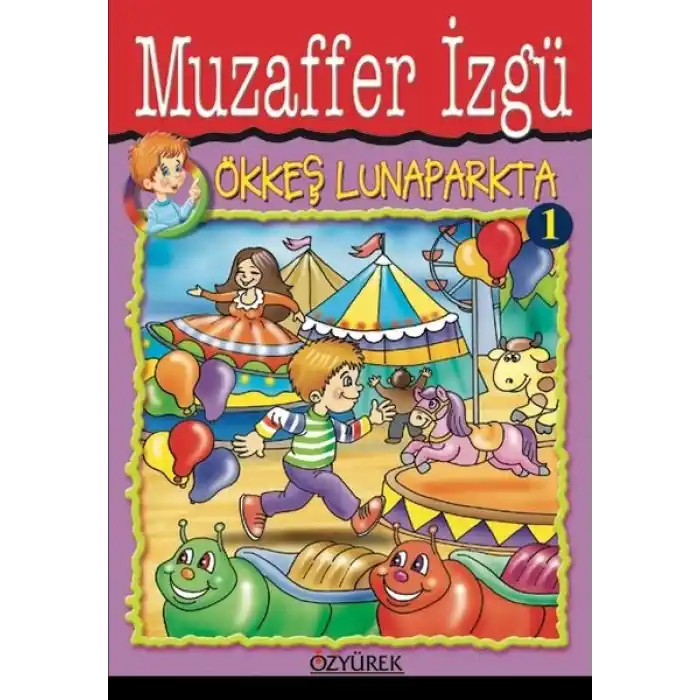 Ökkeş Lunaparkta 1