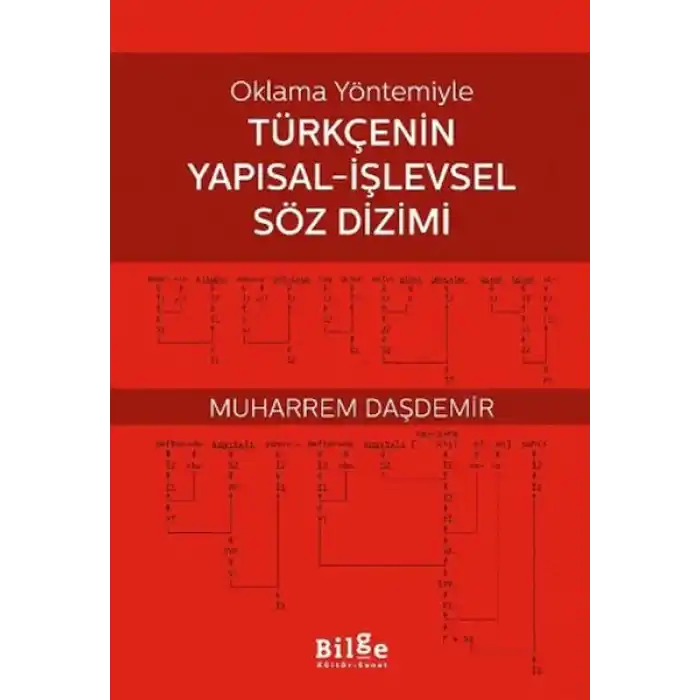 Oklama Yöntemiyle Türkçenin Yapısal-İşlevsel Söz Dizimi
