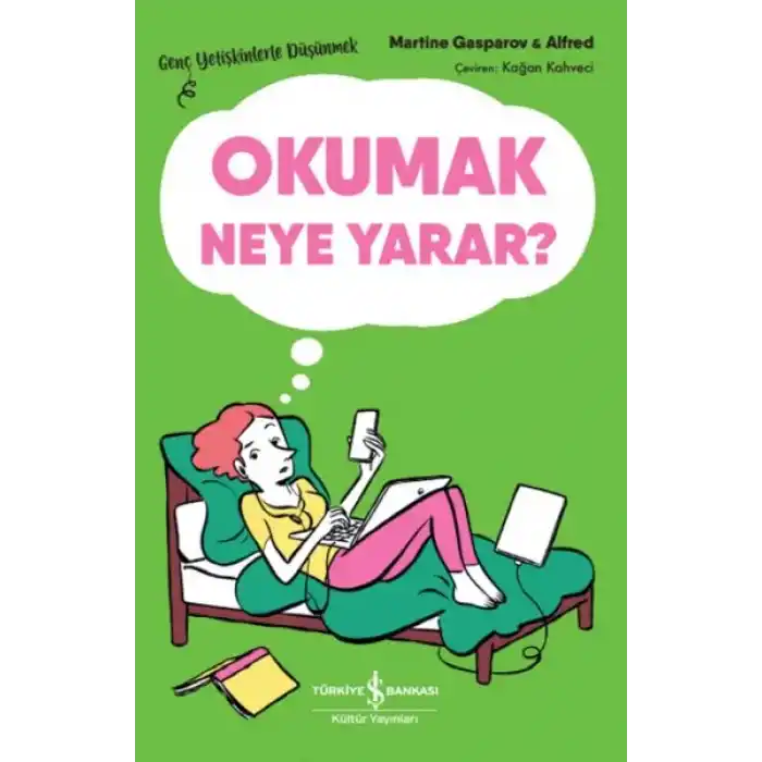 Okumak Neye Yarar? – Genç Yetişkinlerle Düşünmek