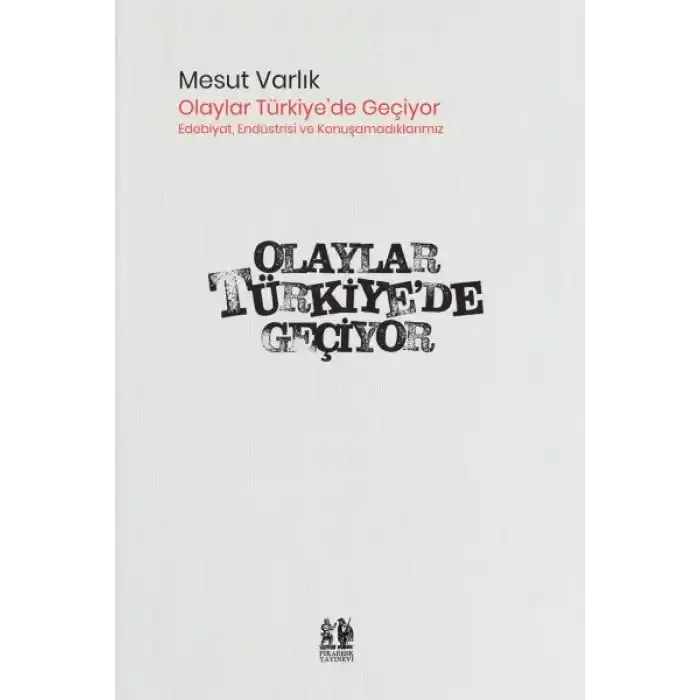 Olaylar Türkiye’de Geçiyor