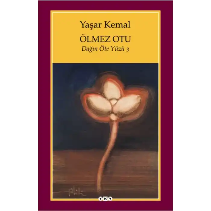 Ölmez Otu - Dağın Öte Yüzü - 3