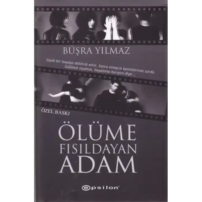 Ölüme Fısıldayan Adam (Ciltli - Özel Baskı)