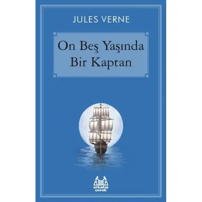 On Beş Yaşında Bir Kaptan