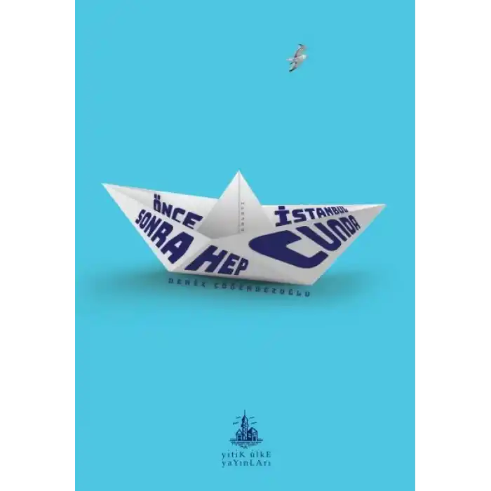 Önce İstanbul Sonra Hep Cunda