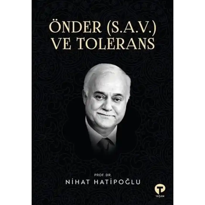 Önder (S.A.V.) ve Tolerans