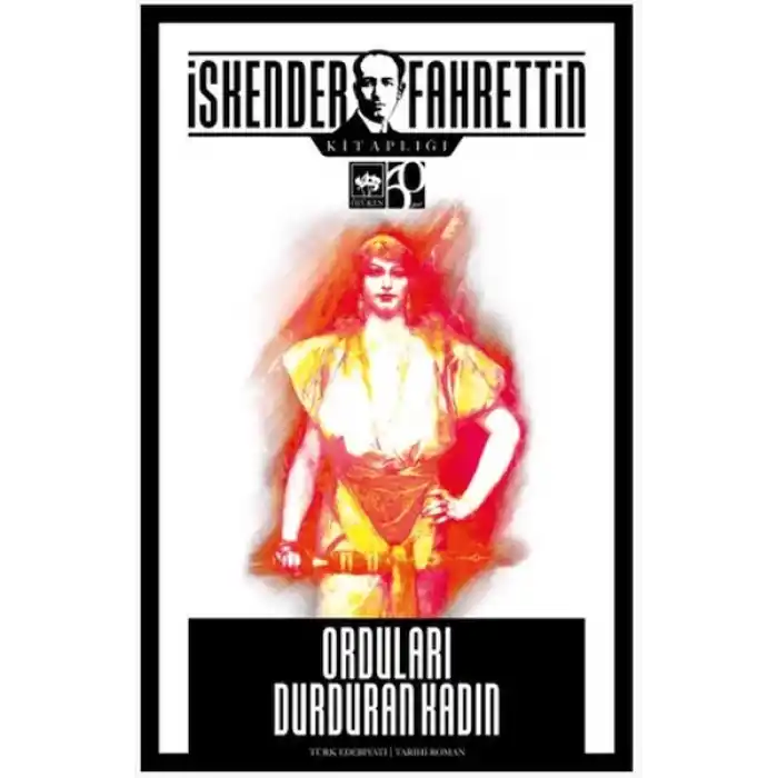 Orduları Durduran Kadın