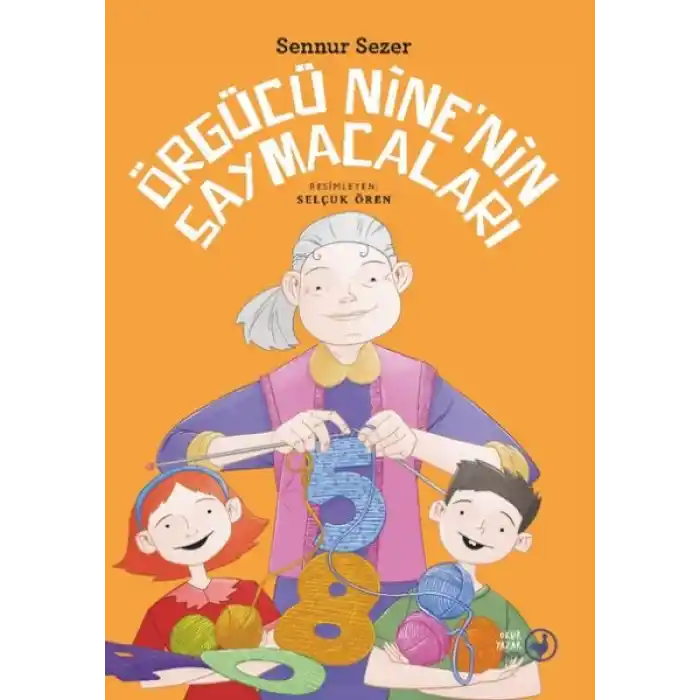 Örgücü Nine’nin Saymacaları