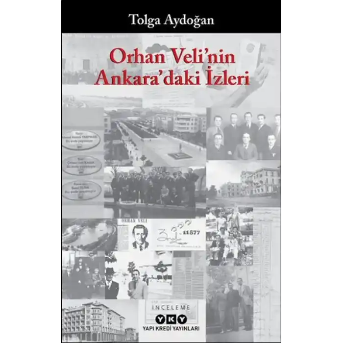 Orhan Velinin Ankaradaki İzleri
