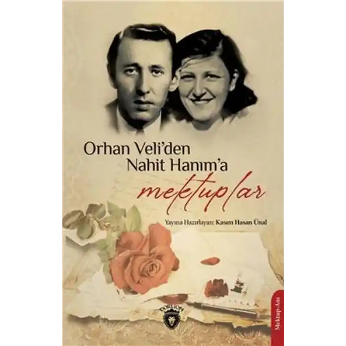 Orhan Veliden Nahit Hanıma Mektuplar