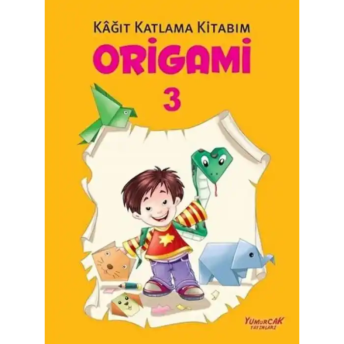 Origami 3 - Kağıt Katlama Kitabım