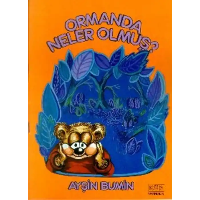 Ormanda Neler Olmuş