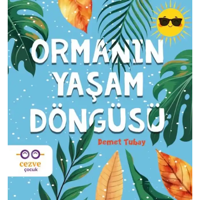 Ormanın Yaşam Döngüsü