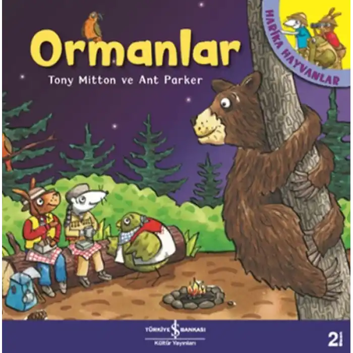 Ormanlar - Harika Hayvanlar