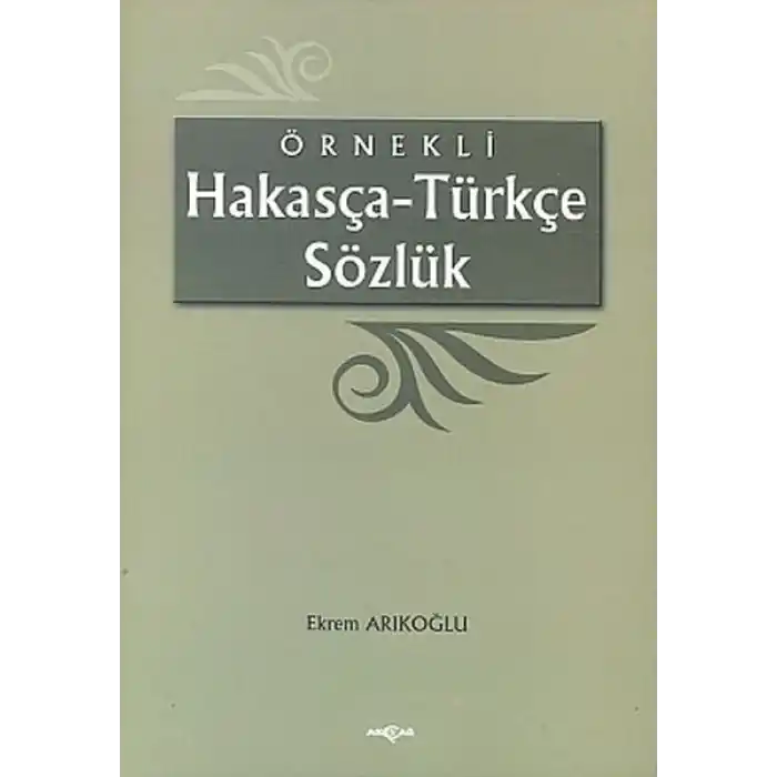 Örnekli Hakasça - Türkçe Sözlük