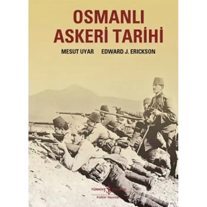 Osmanlı Askeri Tarihi