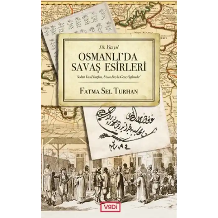 Osmanlıda Savaş Esirleri