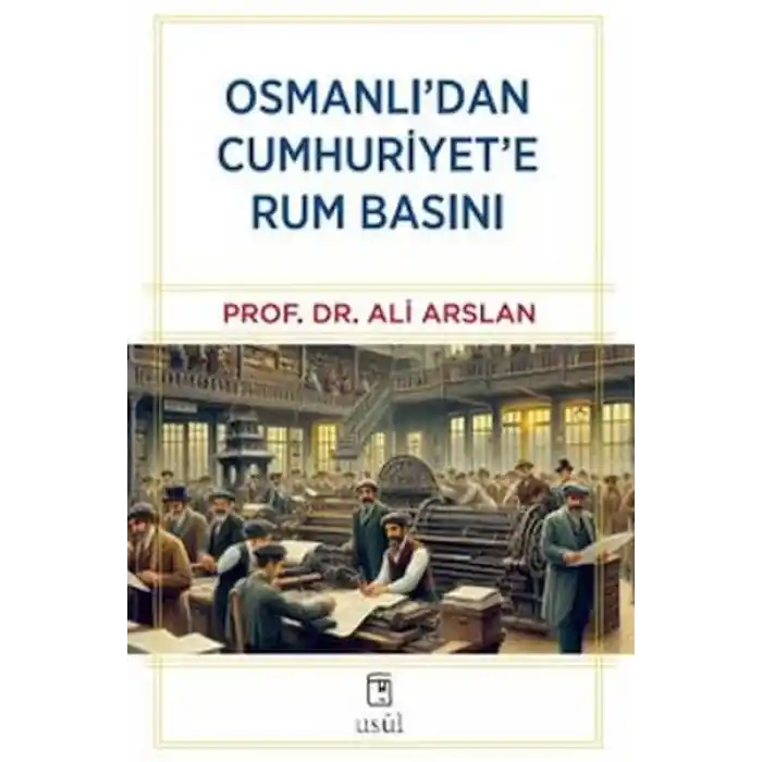 Osmanlıdan Cumhuriyete Rum Basını