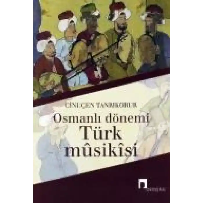 Osmanlı Dönemi Türk Musikisi