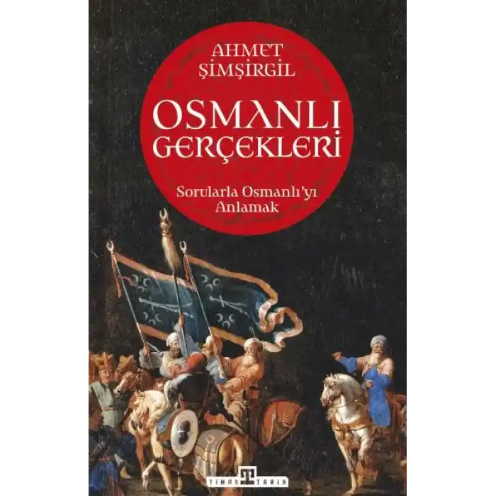 Osmanlı Gerçekleri - 1