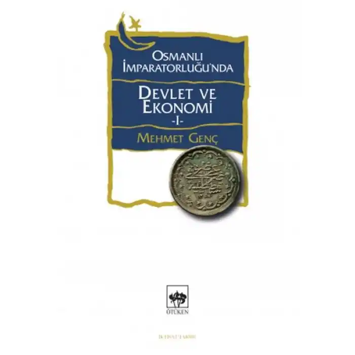 Osmanlı İmparatorluğunda Devlet ve Ekonomi 1