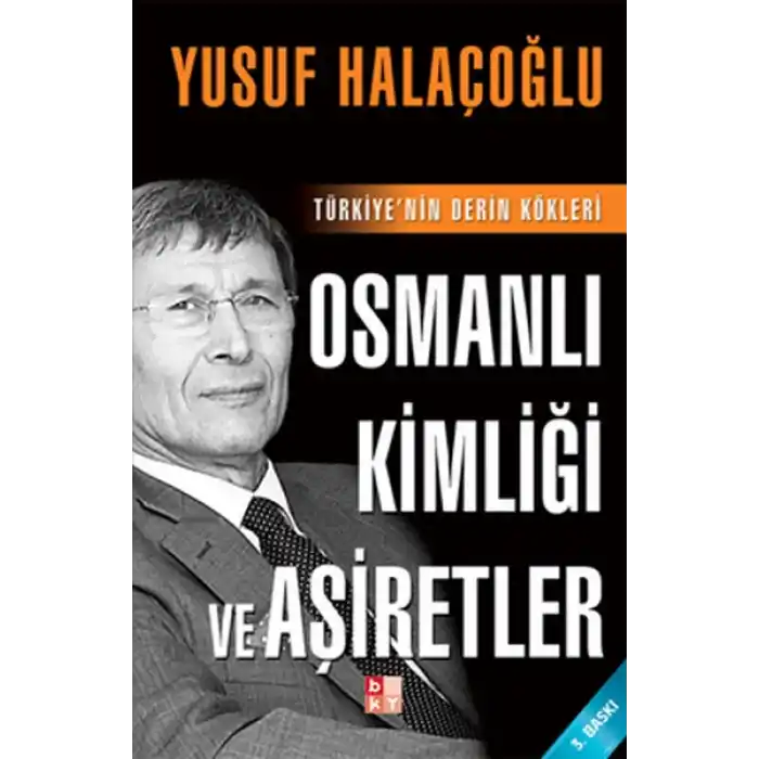 Osmanlı Kimliği ve Aşiretler