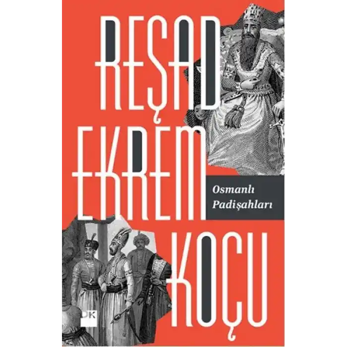 Osmanlı Padişahları