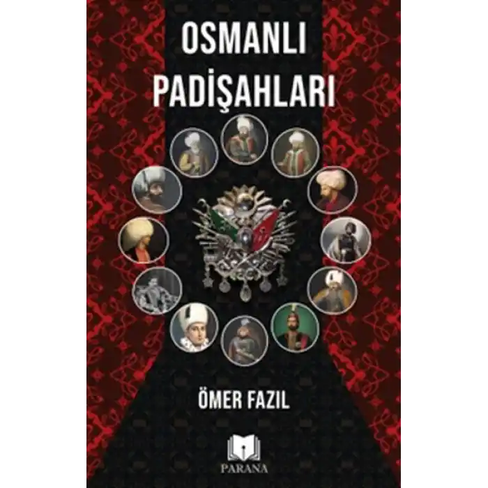 Osmanlı Padişahları