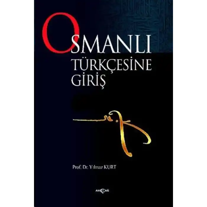 Osmanlı Türkçesine Giriş