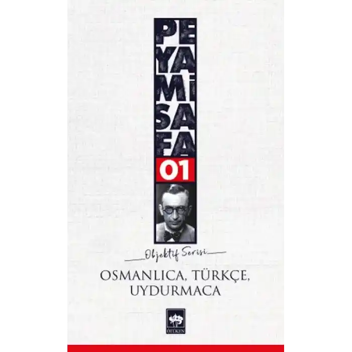 Osmanlıca,Türkçe,Uydurmaca (objektif:1)